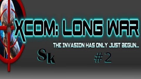 XCOM: Enemy Within Long War Mod Ep. 2