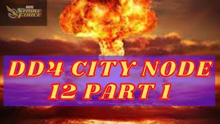DD4 CITY MISSION 12 - PART 1 - MSF - Marvel Strike Force