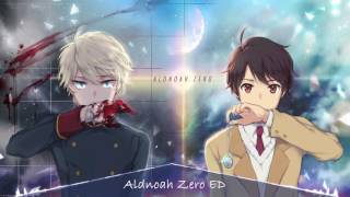 Nightcore - Aldnoah Zero Ending