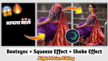 Alight motion shake + squeeze effect + Flash Effect status editing | Shake and squeeze effect🔥