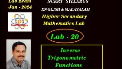 HSS || MATHEMATICS || LAB 20 || INVERSE TRIGONOMETRIC FUNCTIONS
