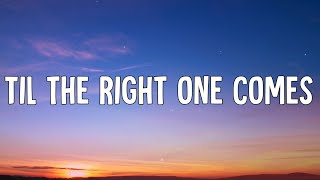 John Mayer - Til the Right One Comes (Lyrics Video)