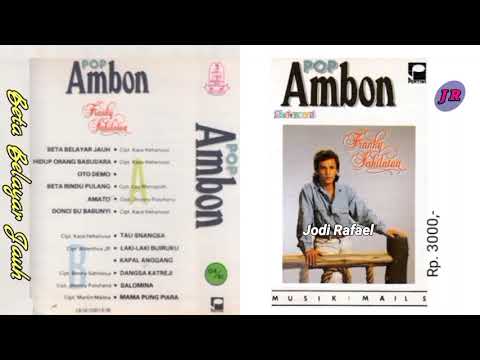 FULL ALBUM LAGU AMBON //  FRANKY SAHILATUA - Side : A