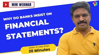 Mini Webinar | Why do Banks insist on Financial Statements? | CA Raja Classes