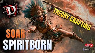 Fire Soar Spiritborn | Theory Crafting | Diablo 4 Lord of Hatred