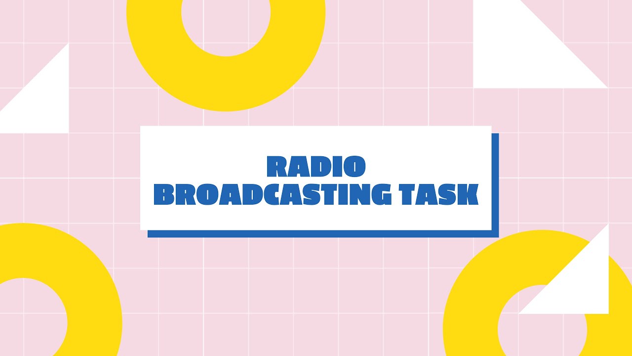 Radio Broadcasting Task YouTube
