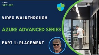 Advanced Series - Deploying Cisco Secure Firewalls in Azure
