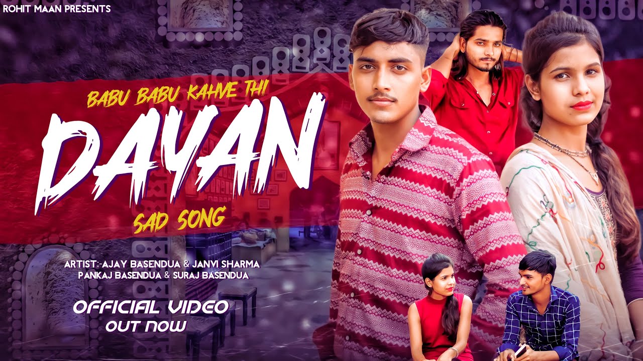           Dayan sad song Ajay basendua  Narendra jogi