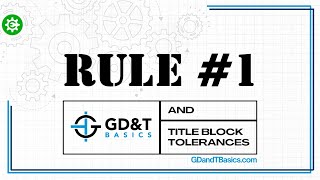Rule#1 and Title Block Tolerances