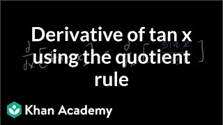 Derivative Of Tan X Old Video Khan Academy Derivative Of Tan X Old Video Khan Academy
