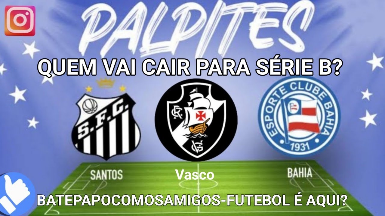 Em rodada emocionante, Santos perde, vê Vasco e Bahia vencerem, e vai jogar  a Série B em 2024 - Folha PE