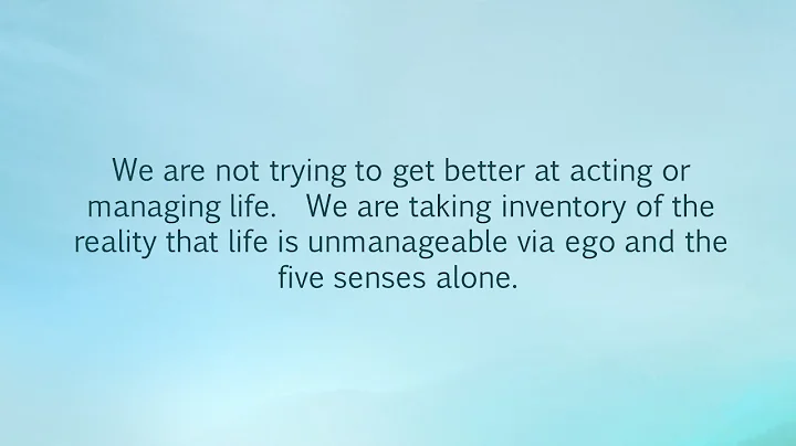 Step 1, Part 3 - Unmanageability