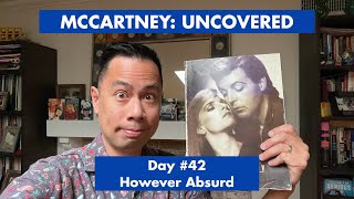 However Absurd (McCartney: Uncovered - #42 of 80)