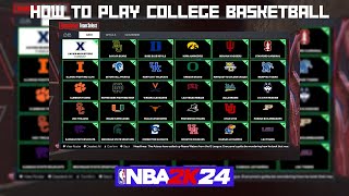 How To Play College Basketball In NBA2K24 | KICKSON2K COLLEGE BASKETBALL 2K24  