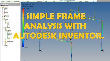 Autodesk Inventor Tutorial - Basic - frame analysis