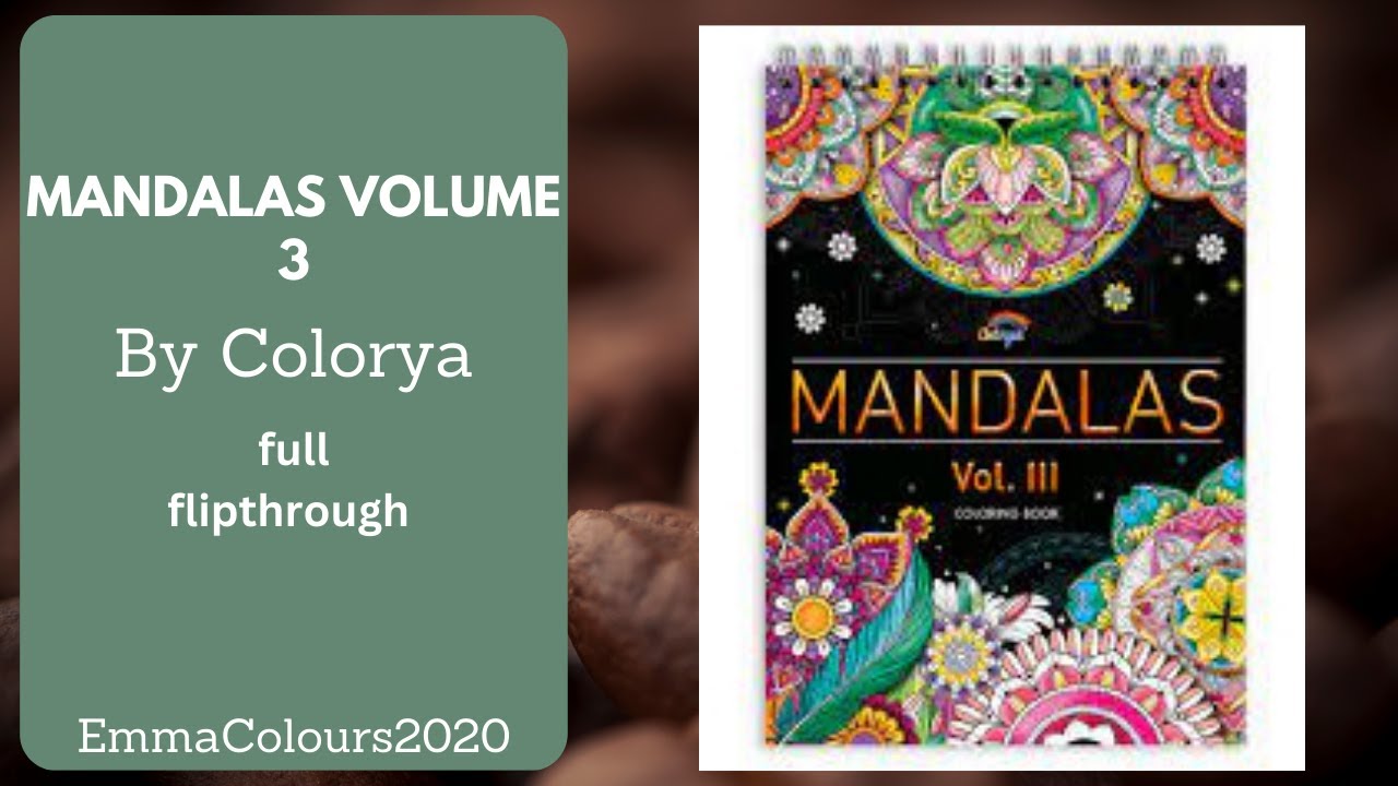 Mandalas volume 3 by Colorya full flipthrough - adult coloring