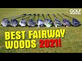 BEST FAIRWAY WOODS 2021!