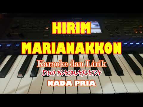 KARAOKE HIRIM MARIANAKKON [DUO NAIMARATA] KARAOKE ||NADA PRIA||LAGU BATAK