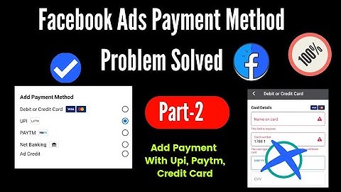 Facebook Payment Method Not Working? Problem Solved। Part-2