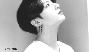JUNGKOOK FMV It's You