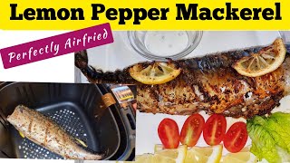 TASTY LEMON PEPPER MACKEREL FISH IN THE AIR FRYER. HOW TO GRILL FISH IN THE AIR FRYER EASY &amp; HEALTHY
