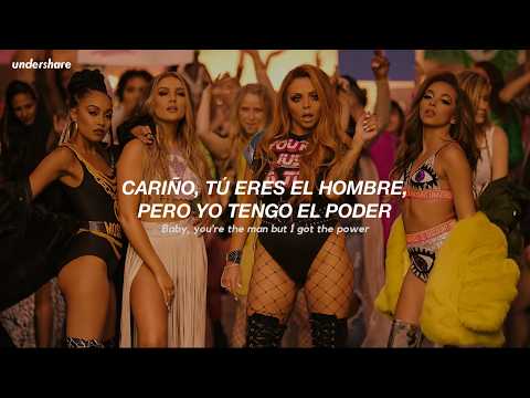 Little Mix - Power (Sub. Español + Lyrics)
