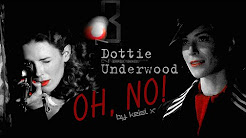Dottie Underwood - Oh, NO!