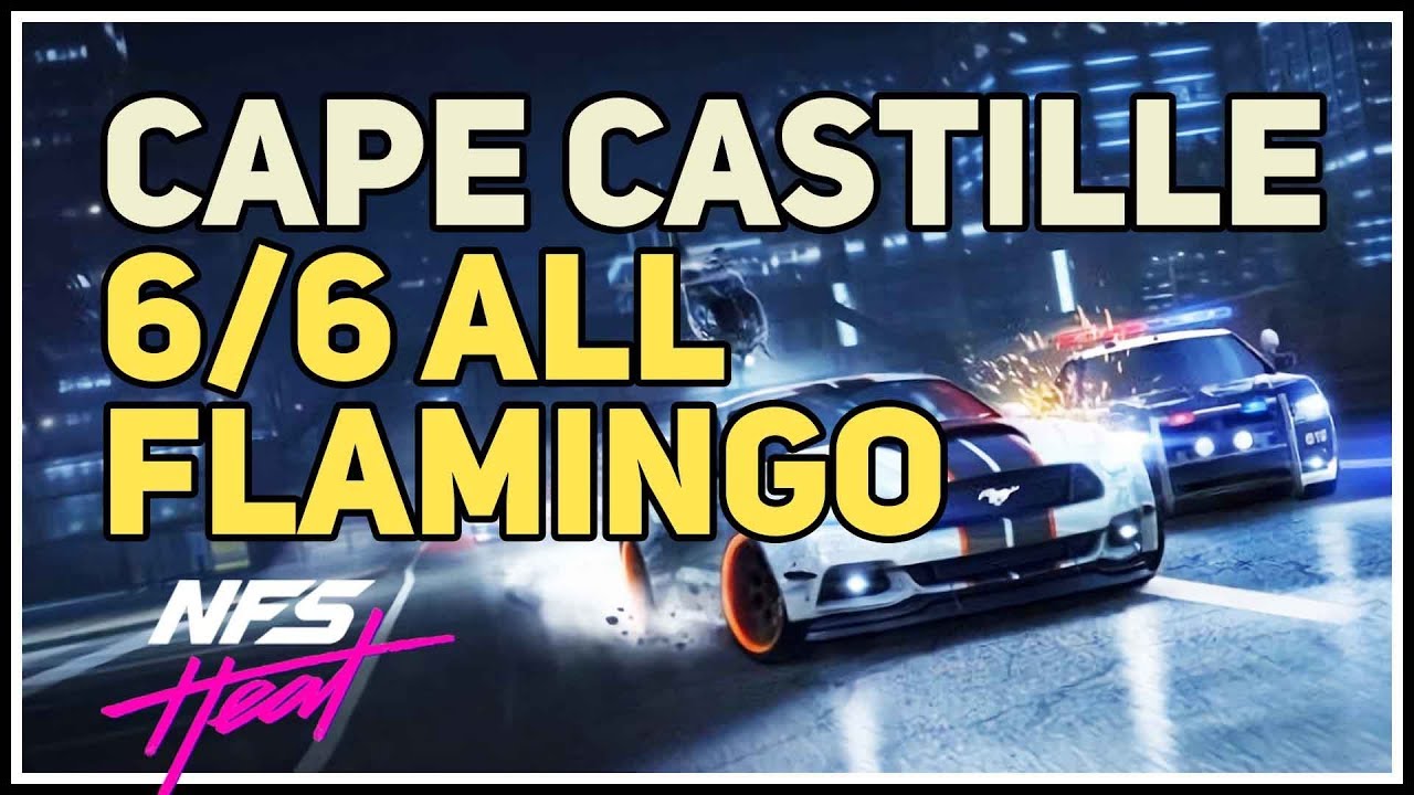 All Flamingo Cape Castille NFS Heat YouTube