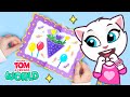 How to Make A Pop-Up Birthday Card ✂️🎈 Talking Tom &amp; Friends World: Easy Crafts