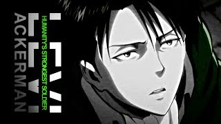 humanity's strongest soldier // levi ackerman [loop + speed edit]