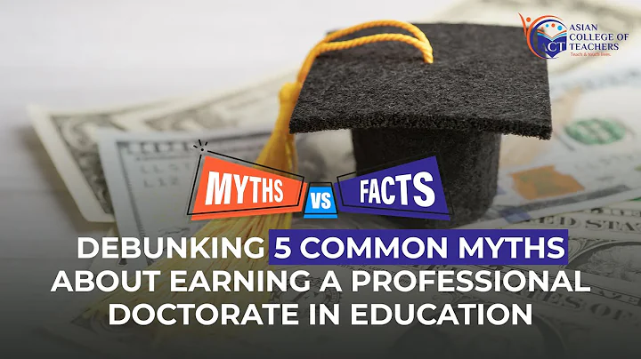 Debunking 5 Common Myths About Earning a Professional Doctorate in Education