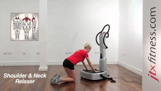 Vibration Plate Massages - How To Do Shoulder And Neck Relaxers On A Vibration Plate