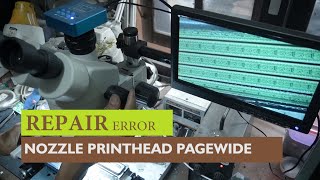 Repair Error Nozzle Printhead Pagewide