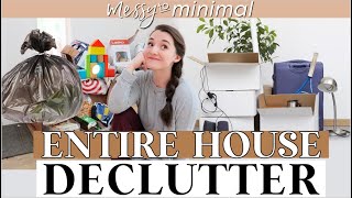 Decluttering my ENTIRE HOUSE! | MESSY TO MINIMAL in the new house |  HOW I DECLUTTER FAST! Best Tips