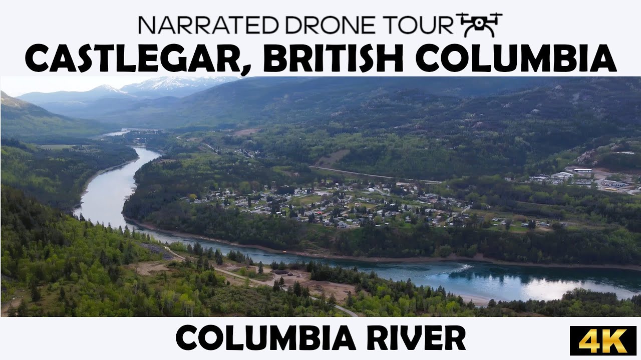 🌿 Stunning Columbia River, Castlegar, British Columbia in 4K | Spring Views from Above! 🚁✨