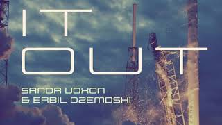 Sandr Voxon & Erbil Dzemoski - Let It Out (Original Mix)