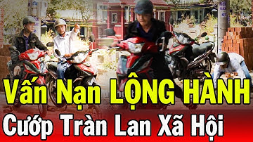 Chuyện Cảnh Giác 2024 | VẤN NẠN LỘNG HÀNH | Phút Giây Cảnh Giác 2024 | Chuyện Cảnh Giác 2024 THVL