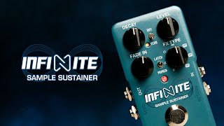 INFINITE SAMPLE SUSTAINER - Official Product Video