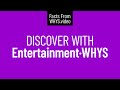 Discover with entertainmentwhys