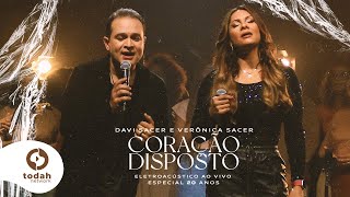 Davi Sacer e Veronica Sacer | Coração Disposto [Clipe Oficial] #EletroAcústico20Anos chords