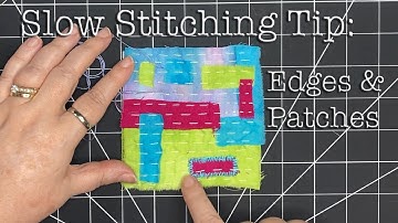 Tip: How to Secure Edges in Slow Stitching - Relaxing Textile Collage Art