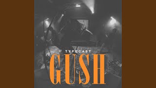 Gush