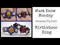 Birthstone Ring - Must Know Monday 1/20/20