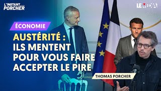 AUSTÉRITÉ : MACRON / LE MAIRE ILS MENTENT POUR VOUS FAIRE ACCEPTER LE PIRE