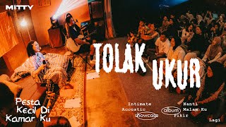 Mitty Zasia - Tolak Ukur (LIVE at Pesta Kecil Di Kamarku Showcase)