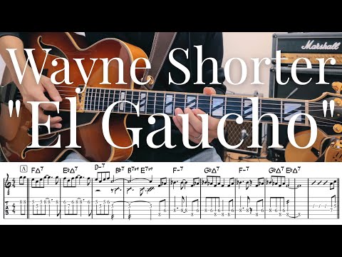 Wayne Shorter "El Gaucho" TAB譜 | Jazz Guitar