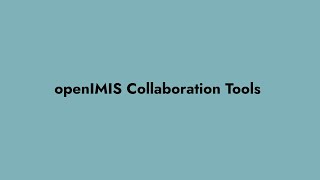 openIMIS Collaboration Tools
