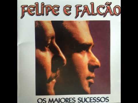 FELIPE E FALCÃO = HOJE NÃO É NOSSO DIA