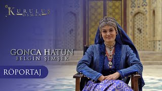 Gonca Hatun - Belgin Şimşek Youtube Özel Röportajı / Kuruluş Osman