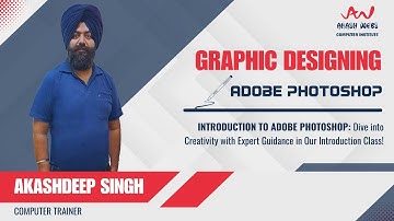 2. INTRODUCTION TO ADOBE PHOTOSHOP | Graphic Designing tutorial in Punjabi Language